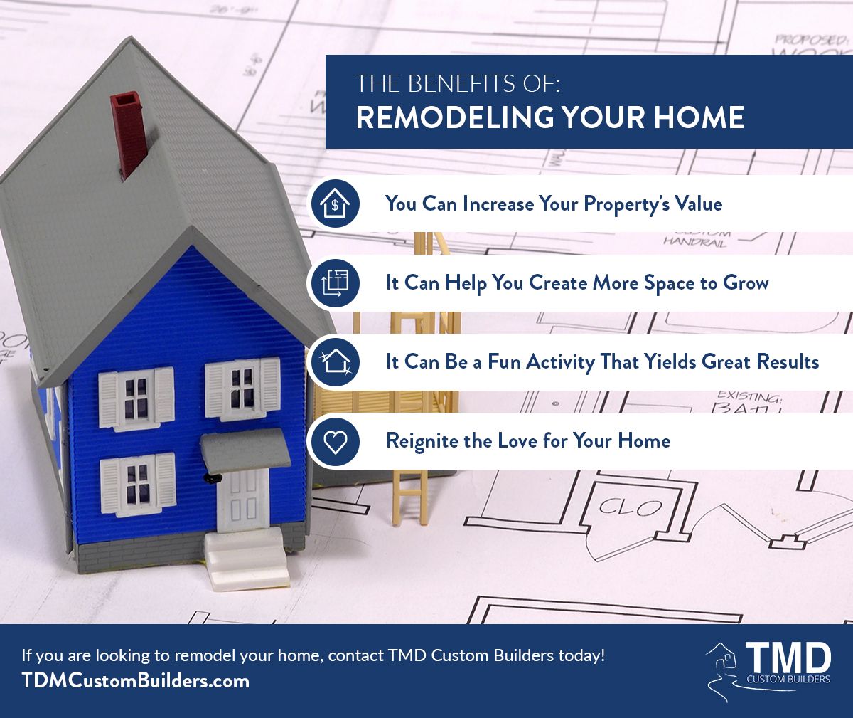 Home Remodeling - Benefits Of Remodeling Your Home - TMD Custom Builders